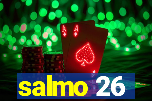 salmo 26